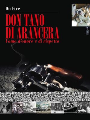 cover image of Don Tano di Arancera. Uomo d'onore e di rispetto
